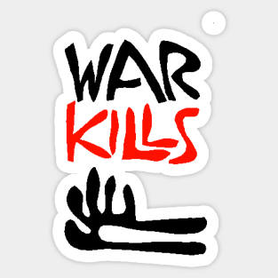 WAR KILLS Sticker